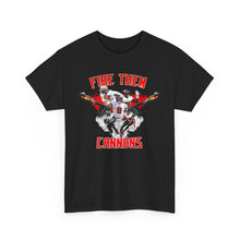Load image into Gallery viewer, Fire The Cannons