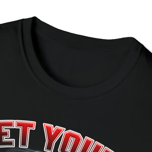 Baker "Get Your Weight Up" (Unisex) Softstyle T-Shirt