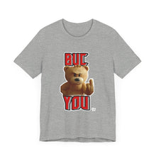 Load image into Gallery viewer, Buc You