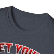 Load image into Gallery viewer, Baker &quot;Get Your Weight Up&quot; (Unisex) Softstyle T-Shirt