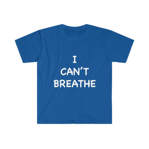Can't Breathe # Unisex Fitted Short Sleeve Tee (Selective Colors Available)