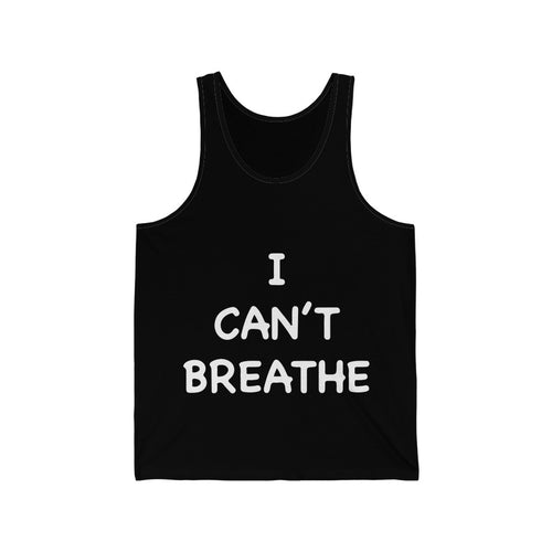 I Can't Breathe Unisex Jersey Tank
