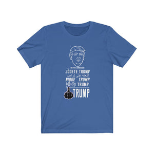 F Trump In 5 Different Languages Jersey Short Sleeve Tee